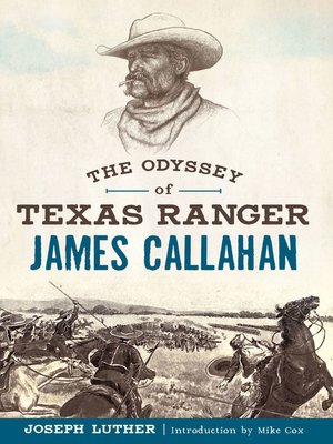 cover image of The Odyssey of Texas Ranger James Callahan